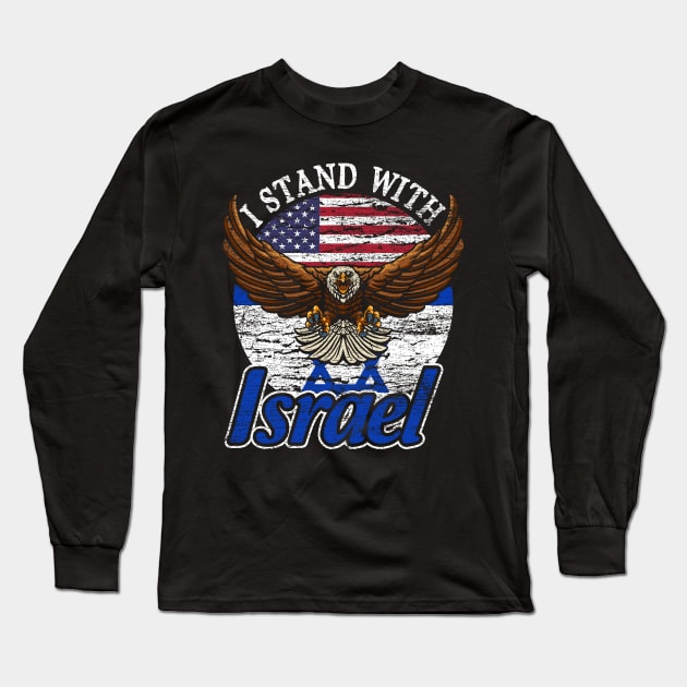 Stand With Israel US Flag Retro Israeli Long Sleeve T-Shirt by ShirtsShirtsndmoreShirts